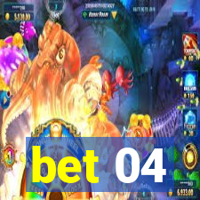 bet 04